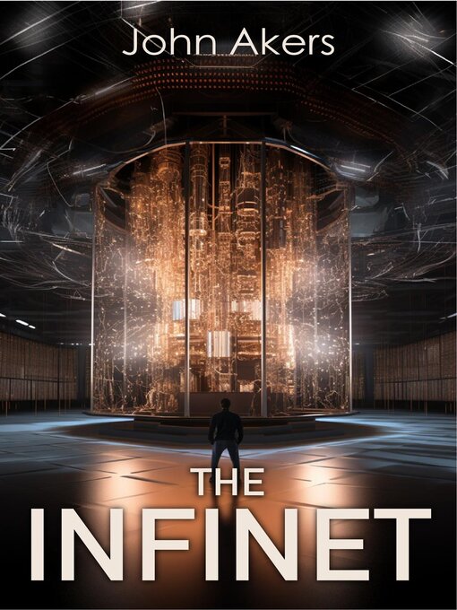 Title details for The Infinet by John Akers - Available